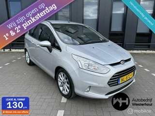 Ford B-MAX Ford B-Max 1.0 EcoBoost Titanium Navi, Verwarmde voorstoelen, Dealer onderhouden Nieuwe APK - afbeelding nr 1